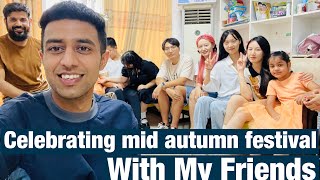 Celebrating Mid-Autumn festival with my friends// Student’s lifestyle in China// Study in China