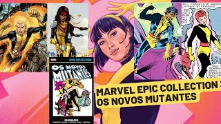 Marvel Epic Collection 3 - Os novos Mutantes - Renovação