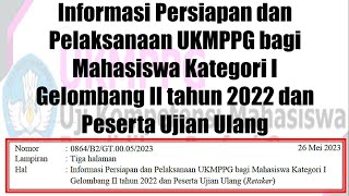 RESMI DIBUKA " Informasi Persiapan dan Pelaksanaan UKMPPG Tahun 2023 "