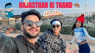 Rajasthan Ki Thandi 🥶 ~ Thand Se Hua Bura Hal 🤧 || Vlog-69 @chotanawab @cute.shivani.05