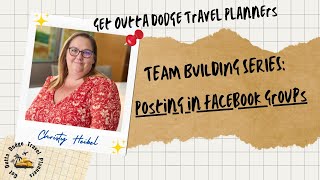 TEAM BUILDING SERIES: Posting in FB Groups