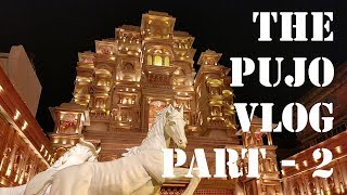 Kolkata Durga Puja 2018 | The Pujo Vlog with Suhotro | Part 2