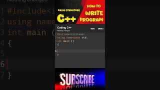 C++ Basic Program writing structure || Coding method for beginners #basiccoding  #C++ #programming