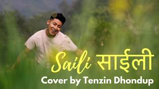 Saili साईली - Hemant Rana | Cover by Tenzin Dhondup