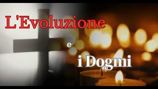 Evoluzione e dogmi