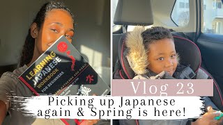 I'm Learning Japanese Again and Spring Is Here!! // Single Mom Vlog 23 // Modern Millennial Girl