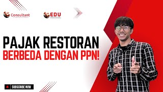 Berbeda Dengan PPN; Kenali Apa Itu Pajak Restoran❗