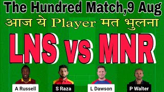 lns vs mnr dream11 prediction today match.lns vs mnr prediction.lns vs mnr today match.the hundred