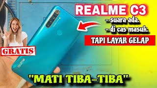 Cara Gratis Hidupkan Hp Mati Tiba-tiba (REALME C3).