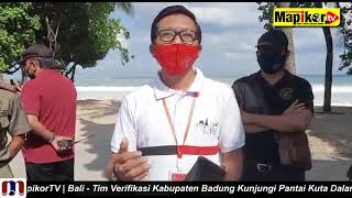 MapikorTV | Bali - Tim Verifikasi Kab. Badung Kunjungi Pantai Kuta Bali