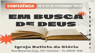 CONFERÊNCIA TUDO PARA CONHECER A DEUS - DOMÍNIO PRÓPRIO - RICARDO PEREIRA | 11.02.2024