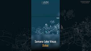 Samana Lake Views | #dubai #realestate #property