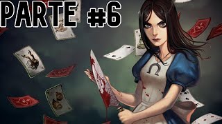 Alice: Madness Returns  | PARTE 6