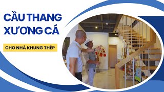 Mẫu Cầu Thang Xương Cá Đẹp Độc Đáo Cho Nhà Khung Thép Đẹp I Nhà Thép Kisato