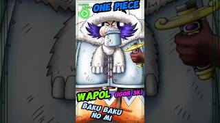 Wapol  Baku Baku no mi - One piece - Curiosidades