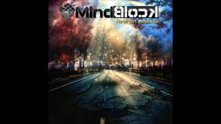 MINDBLOCK - ΠΟΤΕ ΜΗ ΦΟΒΑΣΑΙ Full Album (2010)