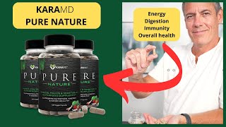 Transform Your Health with Pure Nature | KaraMD Review