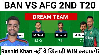 BAN VS AFG DREAM11, ban vs afg Dream11 team , ban vs afg 2nd t20 dream11 team prediction today,