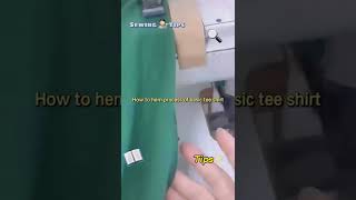 How To Make Hemming Process of Basic Tee Shirt ( Sewing Tips) #Shorts