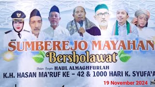 🔴🔴LIVE SUMBEREJO MAYAHAN BERSHOLAWAT HAUL K.H HASAN MA,RUF KE - 42 & 1000 HARI K.SYUFA,AT