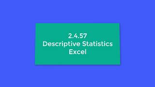 Descriptive Statistics - Excel and Data Analyis Toolpak