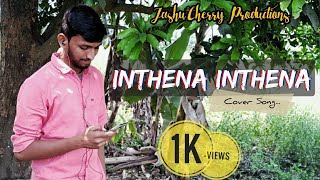 Inthena Inthena || Suryakantham || Jashucherry Productions || Intena Inthena Coversong