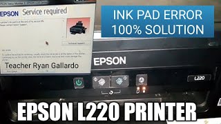 PAANO IRESET ANG INK PAD NG EPSON L220 II Teacher Ryan Gallardo