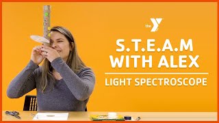 S.T.E.A.M with Alex: Light Spectroscope - Classrooms for All