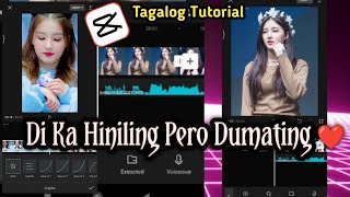 Di Ka Hiniling Pero Dumating Tagalog Tutorial Capcut Tiktok Edit  Nancy Momoland ll