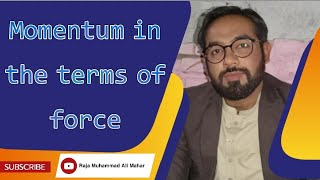 Momentum in the terms of force (Impulse)||Urdu||Hindi|| #raja_mahar