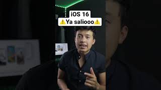 Ya salioooo iOS 16⚠️