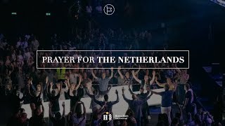 Awakening Europe - Prayer for the Netherlands with Mattheus van der Steen