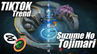 Suzume No Tojimari TikTok TREND | ARZN Gaming | MLBB | CapCut