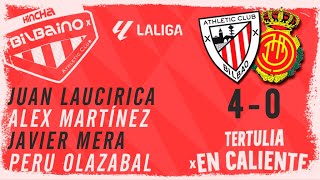 Tertulia "En caliente" / Athletic Club - RCD Mallorca / 23ª jornada Liga 23/24 / Viernes 02/02/24