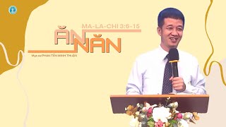 BÀI GIẢNG | ĂN NĂN | MA-LA-CHI 3:6-12