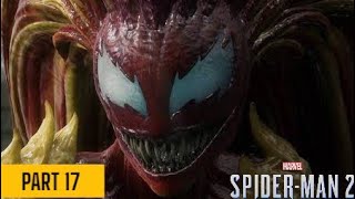 SPIDER-MAN 2 PS5 PLAYTHROUGH WALKTHROUGH | PART 17 | SCREAM BOSS BATTLE