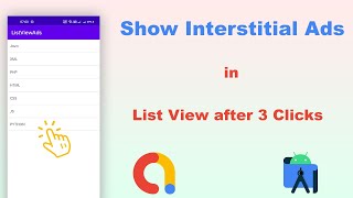 How To Implement Admob Interstitial Ads  | Show Interstitial Ads After X Click  in List View Item