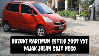 SOLD ✅️ Suzuki Karimun Estilo 2007 VXi pajak jalan 58jt nego | Whatsapp 089647323299