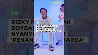 RIZKY FEBIAN DUET BARENG SMASH NYANYIKAN LAGU 'PENANTIAN BERHARGA' (#rizkyfebian #smash #boyband)