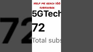 Help me reach 100 subscribers. | 5GTechs | #shorts #subscribe #helpmereach100subs