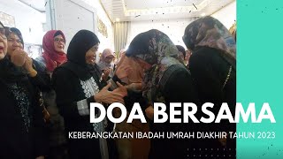 Doa bersama sebelum keberangkatan Ibadah Umroh