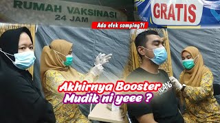 VAKSIN BOOSTER MODERNA DI RUMAH VAKSIN 24 JAM DI PEKANBARU SEHABIS BUKA PUASA, ADA EFEK SAMPING?