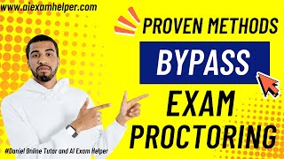 How to Bypass Exam Proctoring