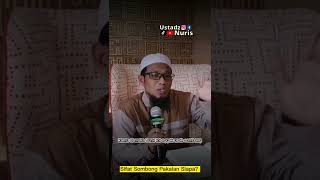 🔴sifat sombong - ustad Nuris #kajiansoloraya #masjidsyechzayedsolo