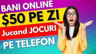 $50 pe zi - CUM SĂ FACI BANI ONLINE ÎN TIMP CE TE JOCI PE TELEFON