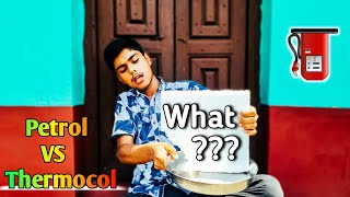 Petrol | Thermocol | Petrol VS Thermocol | Power Petrol | Experiment | Science |  ⛽⛽⛽ 🤔