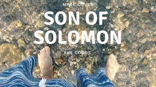 The Corrs - Son of Solomon (MALE COVER)