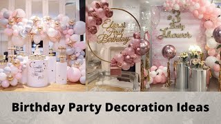 Birthday Party Decoration Ideas