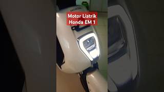 Motor listrik Honda EM 1#honda #motorlistrik #oneheart #shorts #short #reels #mekanik