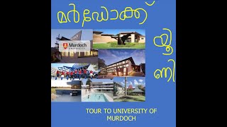 MURDOCH UNIVERSITY TOUR